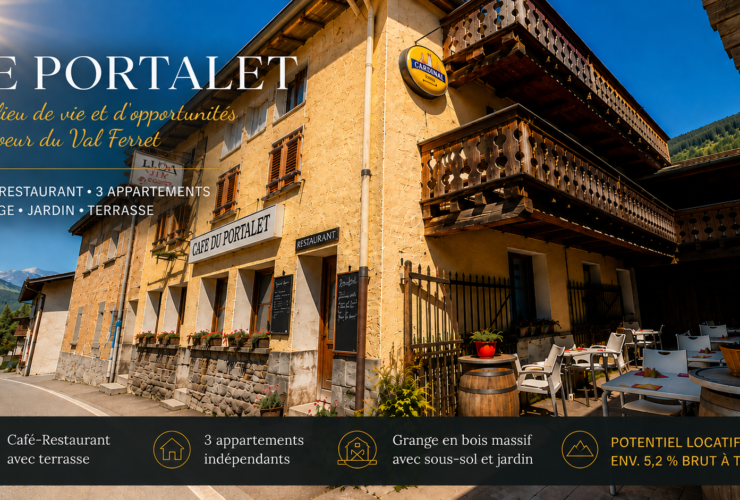 Un Lieu de Vie et d'Opportunités au coeur du Val Ferret : Immeuble mixte, café-restaurant et 3 appartements, grange et jardin